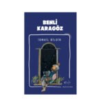 Okçular Vakfı İsmail Bilgin- Benli Karagöz
